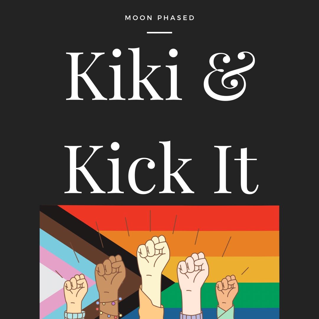 Kiki & Kick It