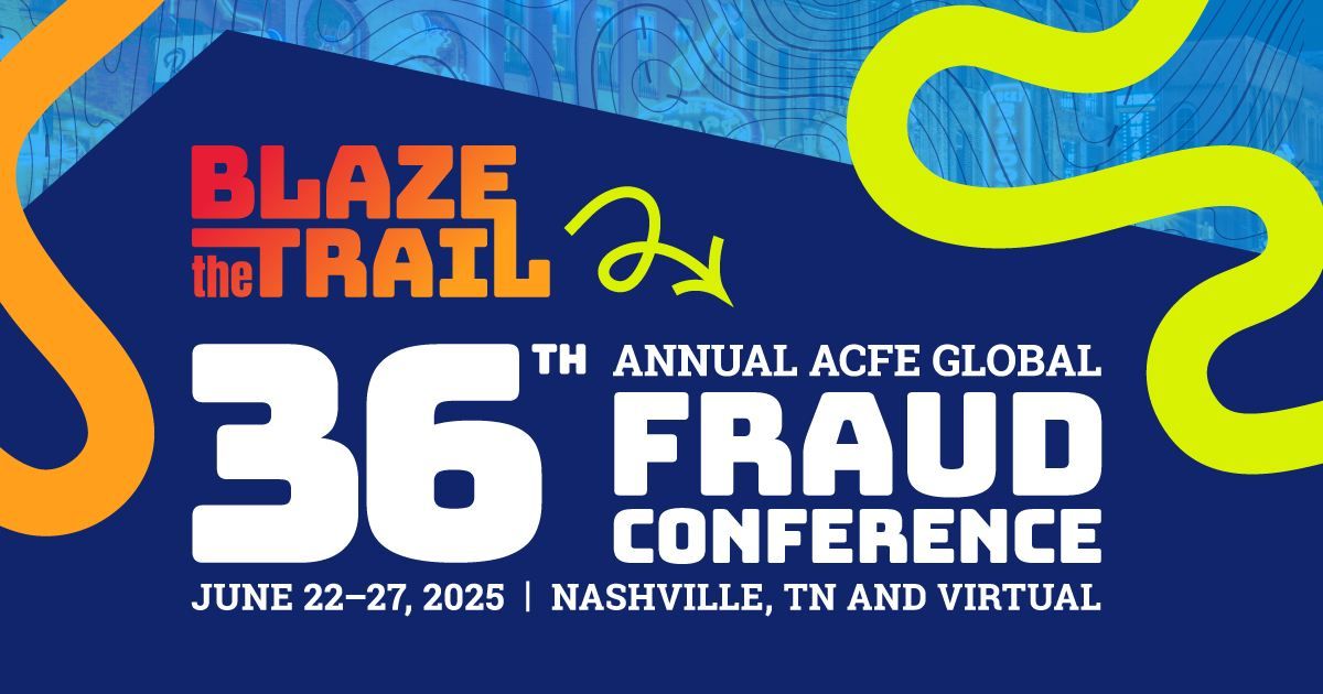 36th Annual ACFE Global Fraud Conference