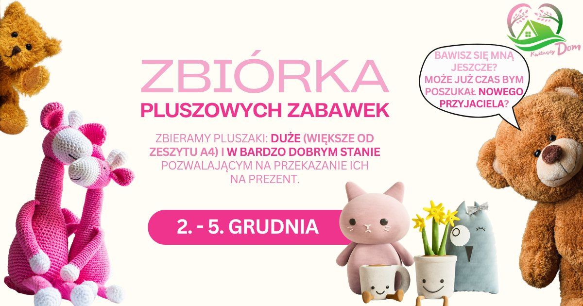 ZBI\u00d3RKA PLUSZAK\u00d3W - 2-5. GRUDNIA!