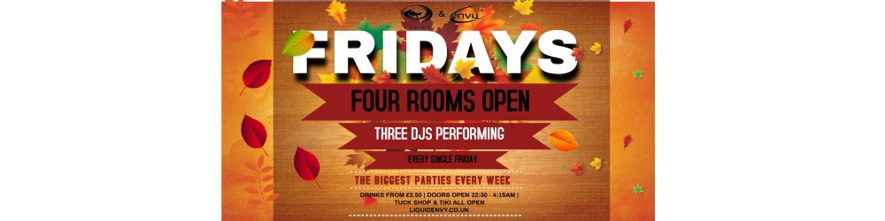 FRIDAYS: FOUR ROOMS OPEN