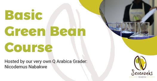 Basic Green Bean Training Johannesburg Sevenoaks Trading Pty Ltd Randburg 21 July To 22 July Basic Green Bean Training Johannesburg Sevenoaks Trading Pty Ltd Randburg 21 July To 22 July