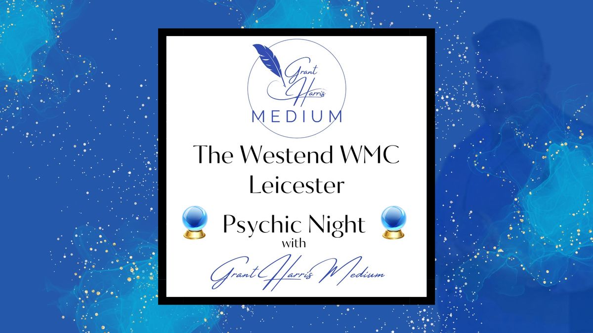 Westend Club, Leicester - Evening of Mediumship 