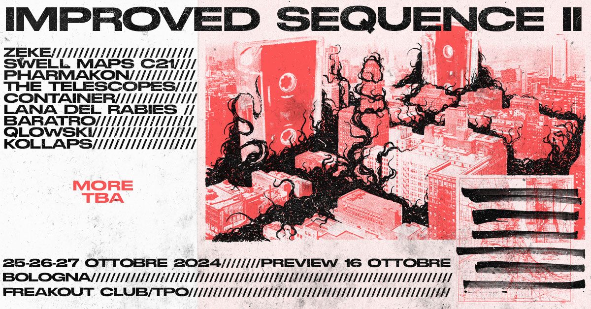 IMPROVED SEQUENCE II FESTIVAL | TPO, Freakout Club 