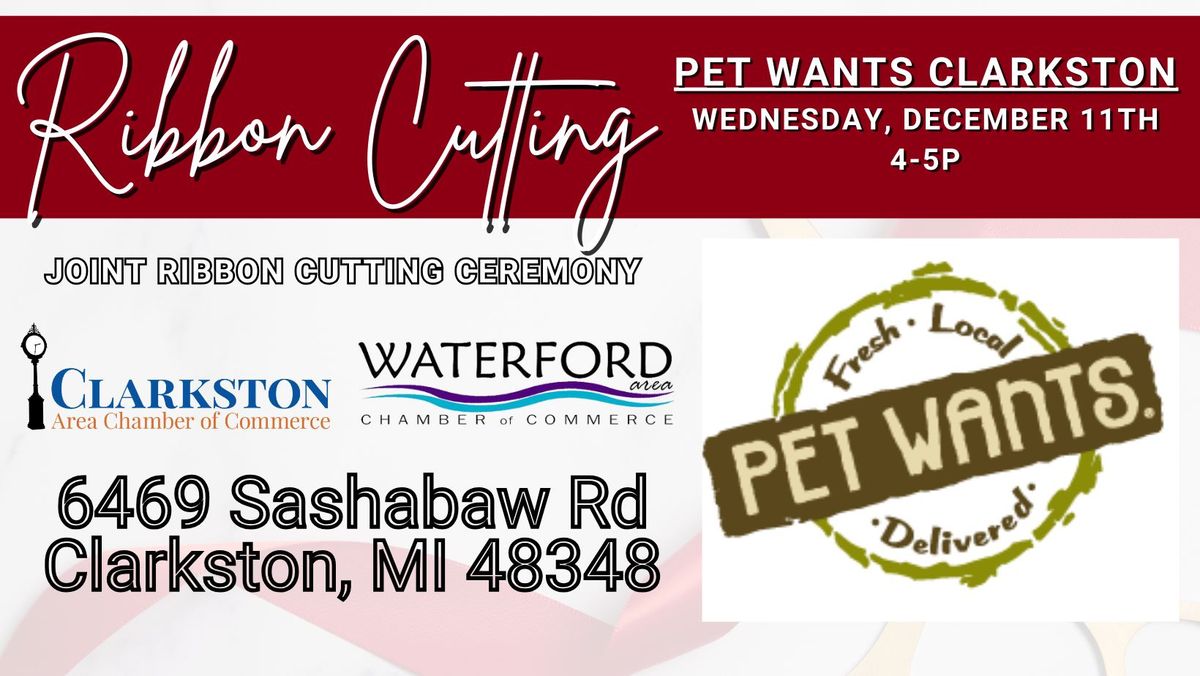 Joint Ribbon Cutting - Pet Wants Clarkston