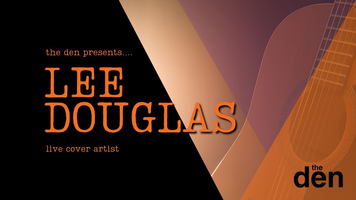 Lee Douglas \/ Live Acoustic Covers