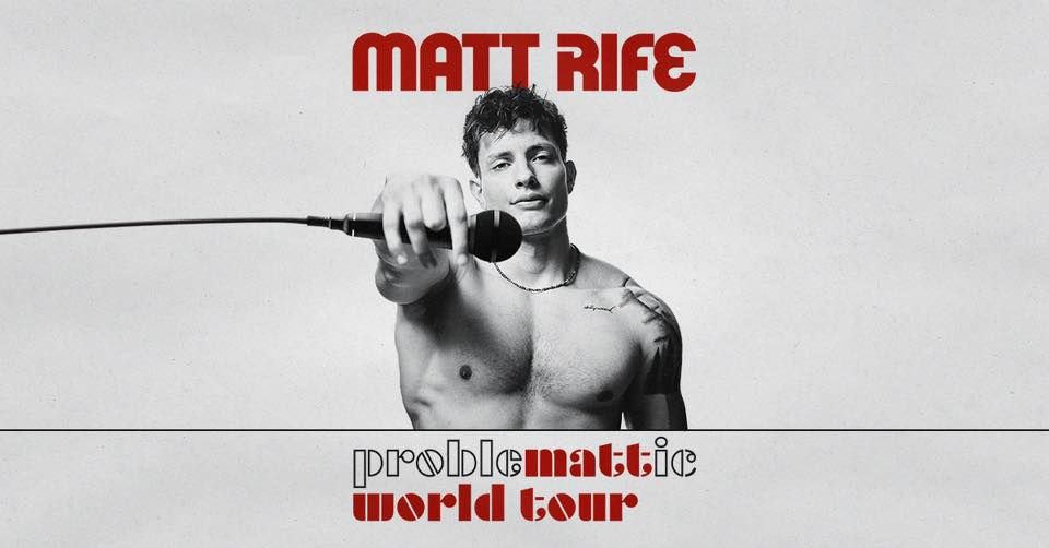 Matt Rife: ProbleMATTic World Tour