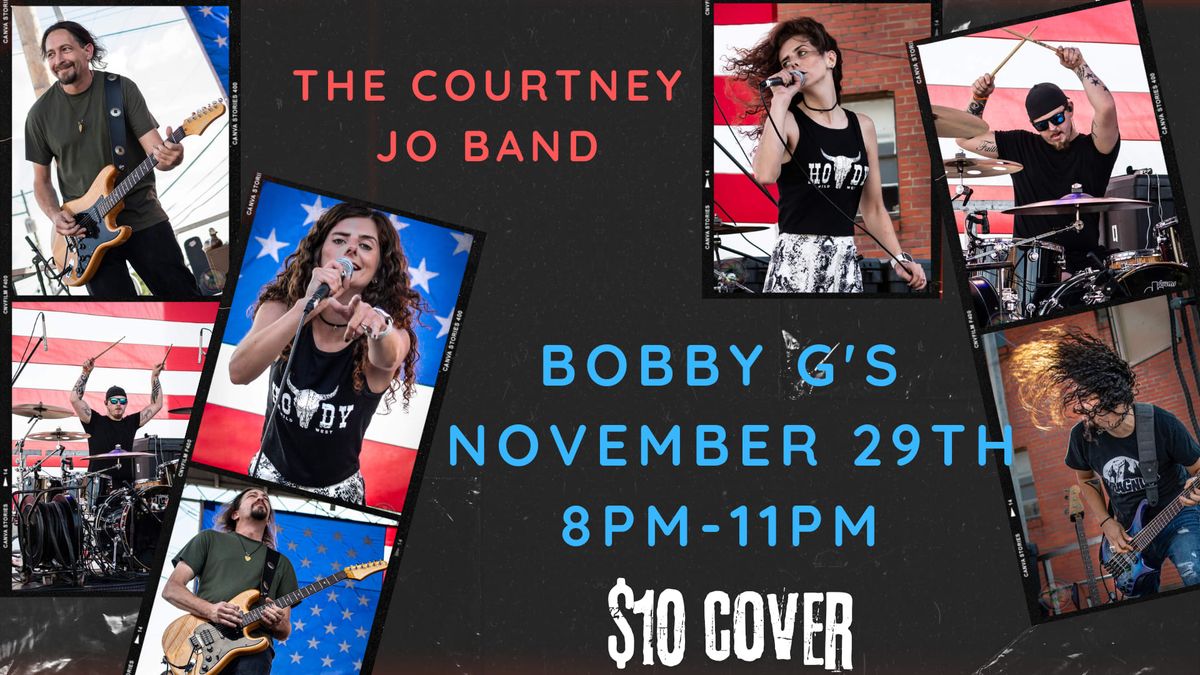 The Courtney Jo Band LIVE at Bobby G's!