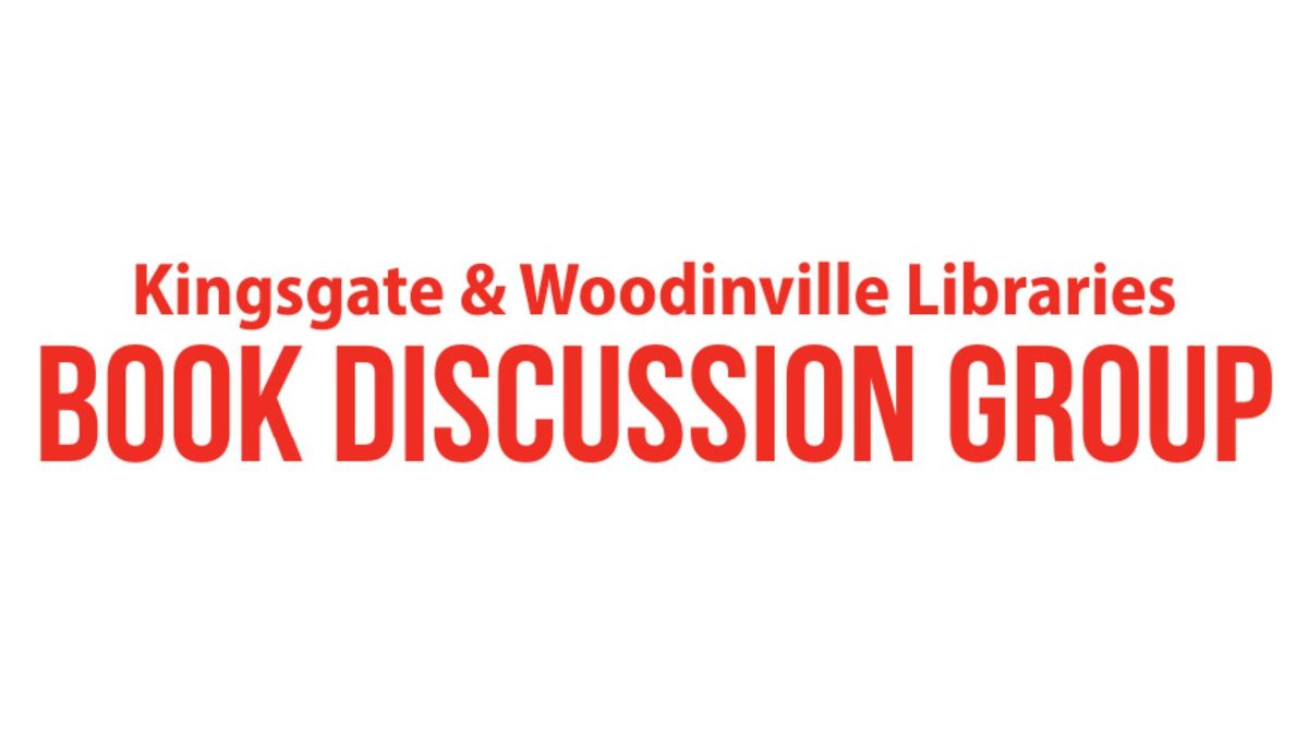 Kingsgate\/Woodinville Book Discussion Group