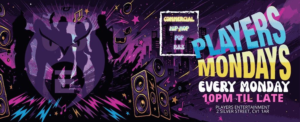 PLAYERS - EVERY MONDAY | Coventry Freshers 2025