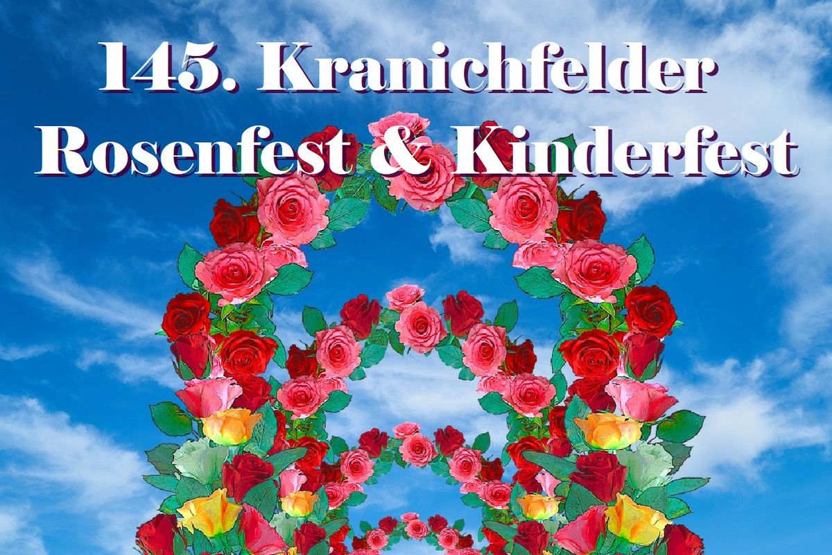 145. Kranichfelder Rosenfest & Kinderfest