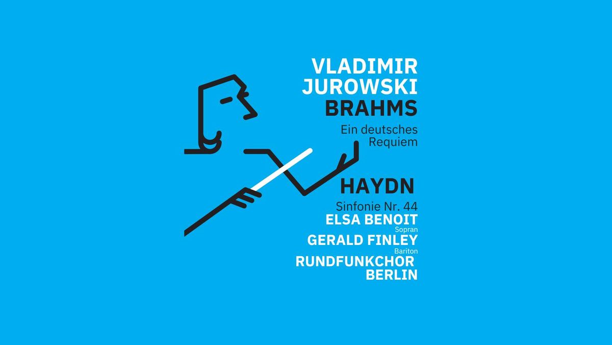 Brahms \u2013 Ein deutsches Requiem