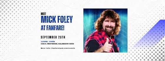  Wrestling Legend Mick Foley Autograph Signing Event!