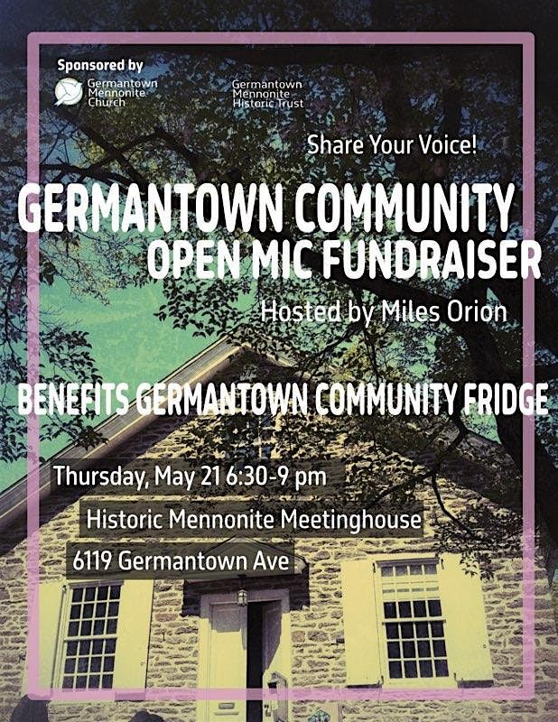 Germantown Community Open Mic Fundraiser: Hosted By Miles Orion