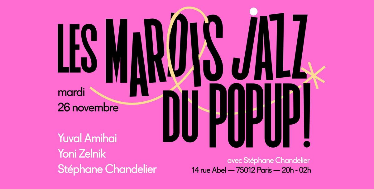 Mardi Jazz du POPUP! \/\/ 26.11.24 \/\/ POPUP!