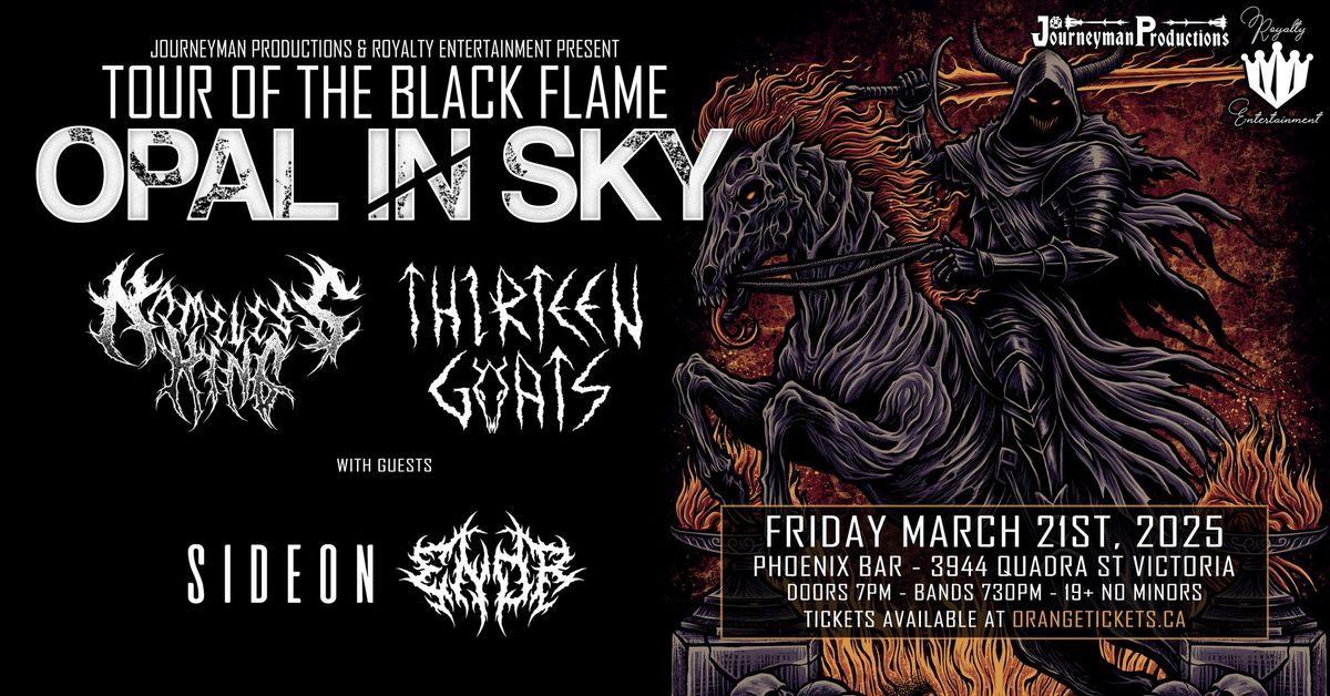 OPAL IN SKY \/\/ NAMELESS KING \/\/ THIRTEEN GOATS w\/ SIDEON & ENDR - March 21st @ Phoenix Bar