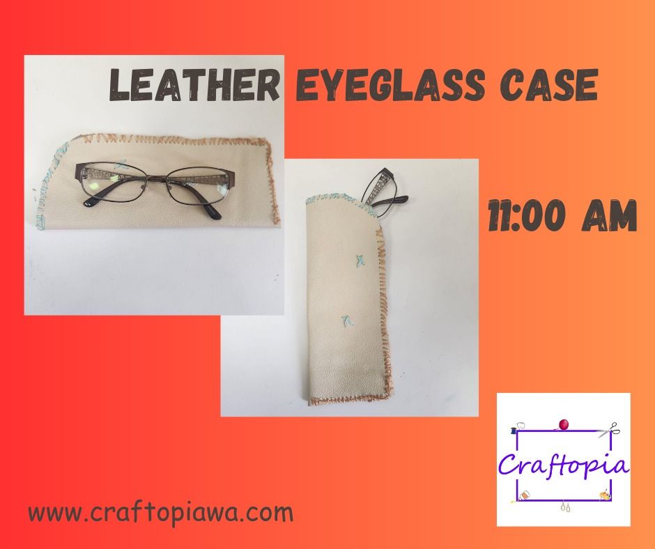 Leather Eyeglass Case class