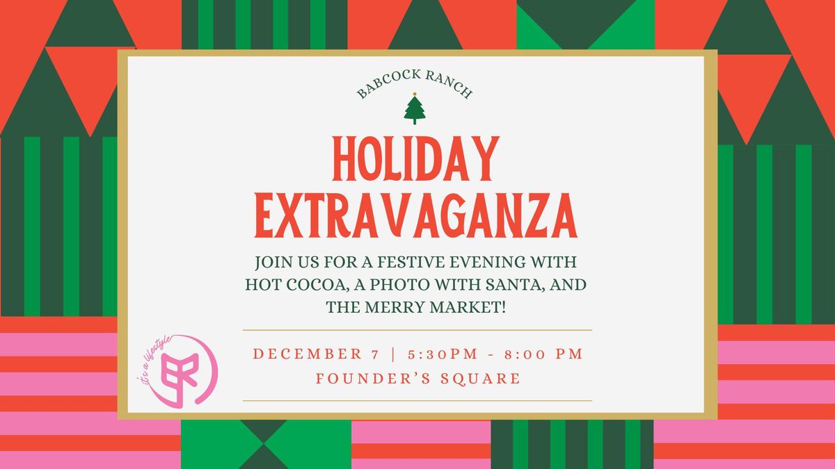 Holiday Extravaganza