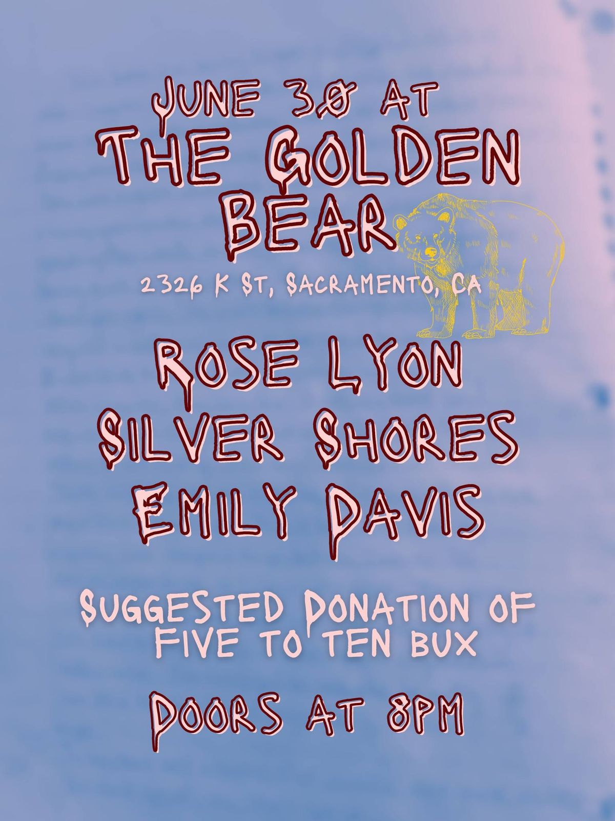 Rose Lyon, Silver Shores, Emily Davis at The Golden Bear