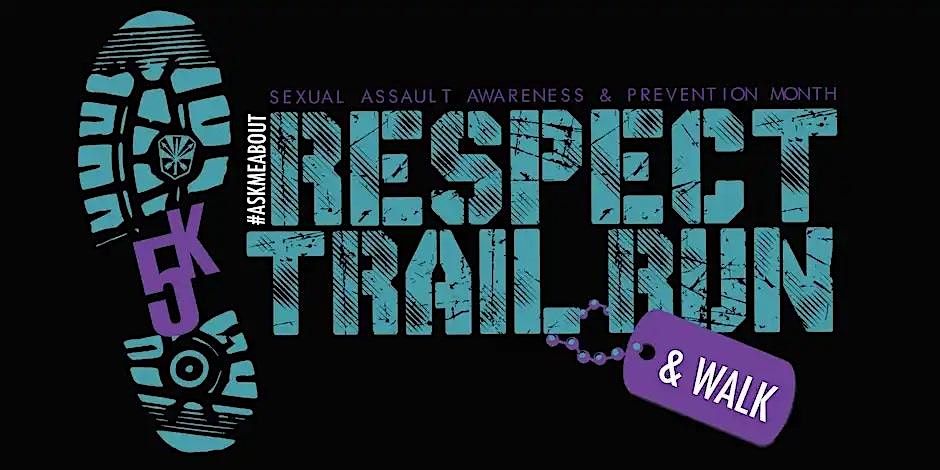 9th Annual SAAPM RESPECT 5K Virtual Trail Run\/Walk