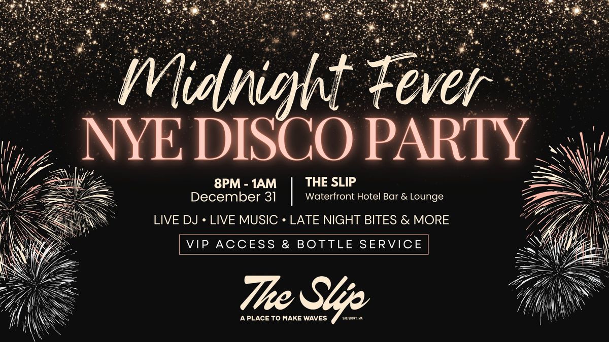 Midnight Fever - NYE Disco Party