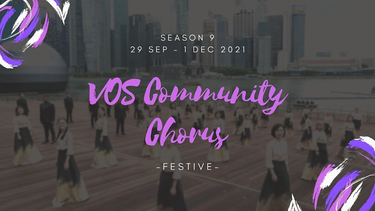 VOS Community Chorus Season 9