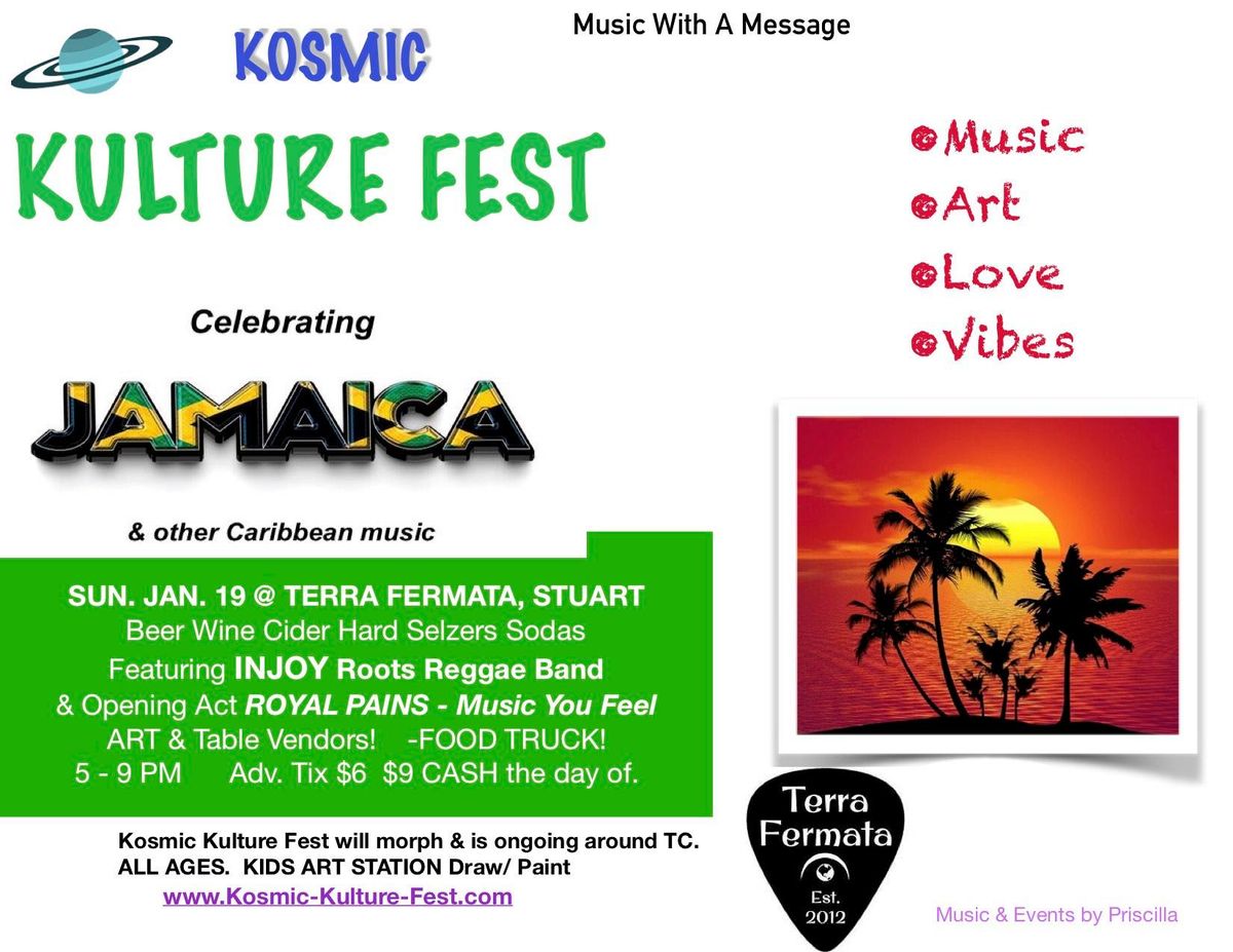 Kosmic Kulture Fest - Jamaica! 2 Great Bands! Indie then REGGAE