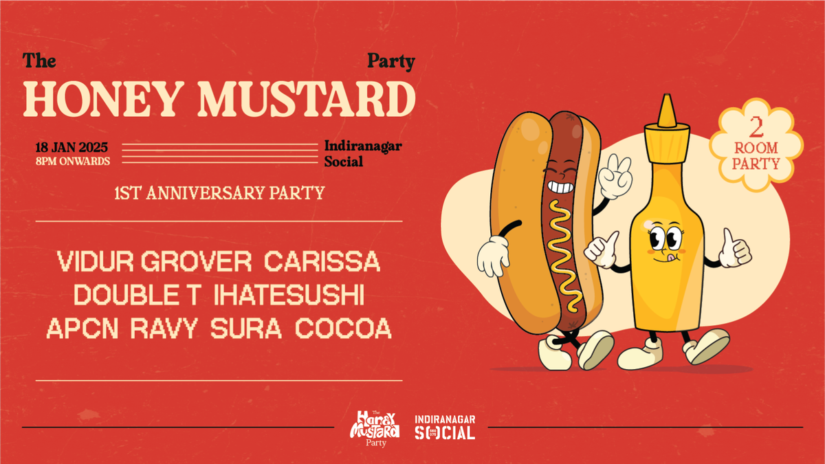 SOCIAL present Honey Mustard Party 1st Year anniversary