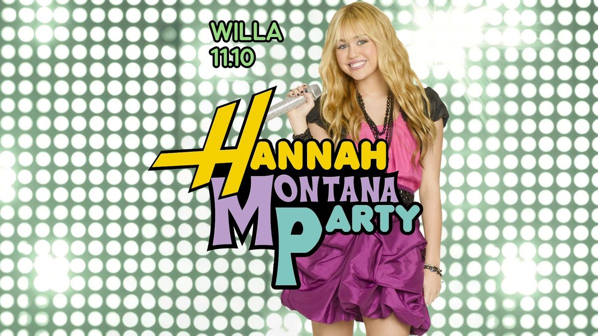 HANNAH MONTANA party