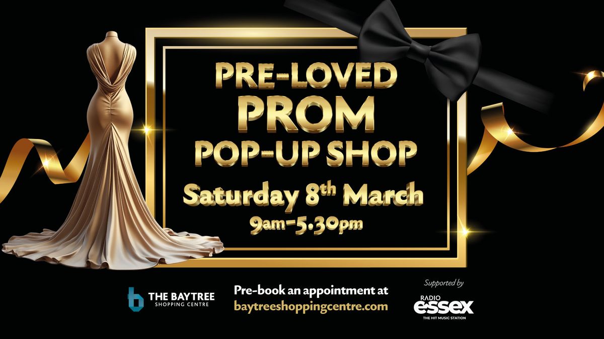 Pre-loved Prom Pop-up Shop - Saturday \ud83d\udcab