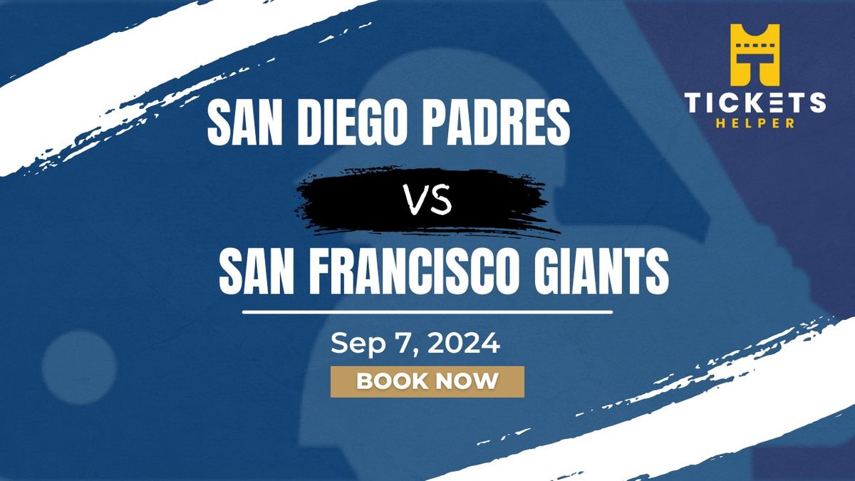 San Diego Padres vs. San Francisco Giants at Petco Park