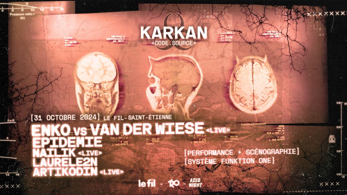 T2O x ACID NIGHT x LE FIL pr\u00e9sentent : Karkan - Code source