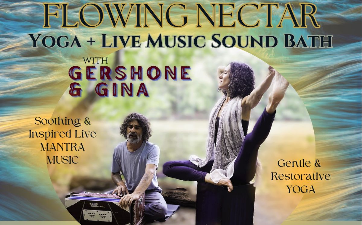 Flowing Nectar Yoga and Live Music Sound Bath