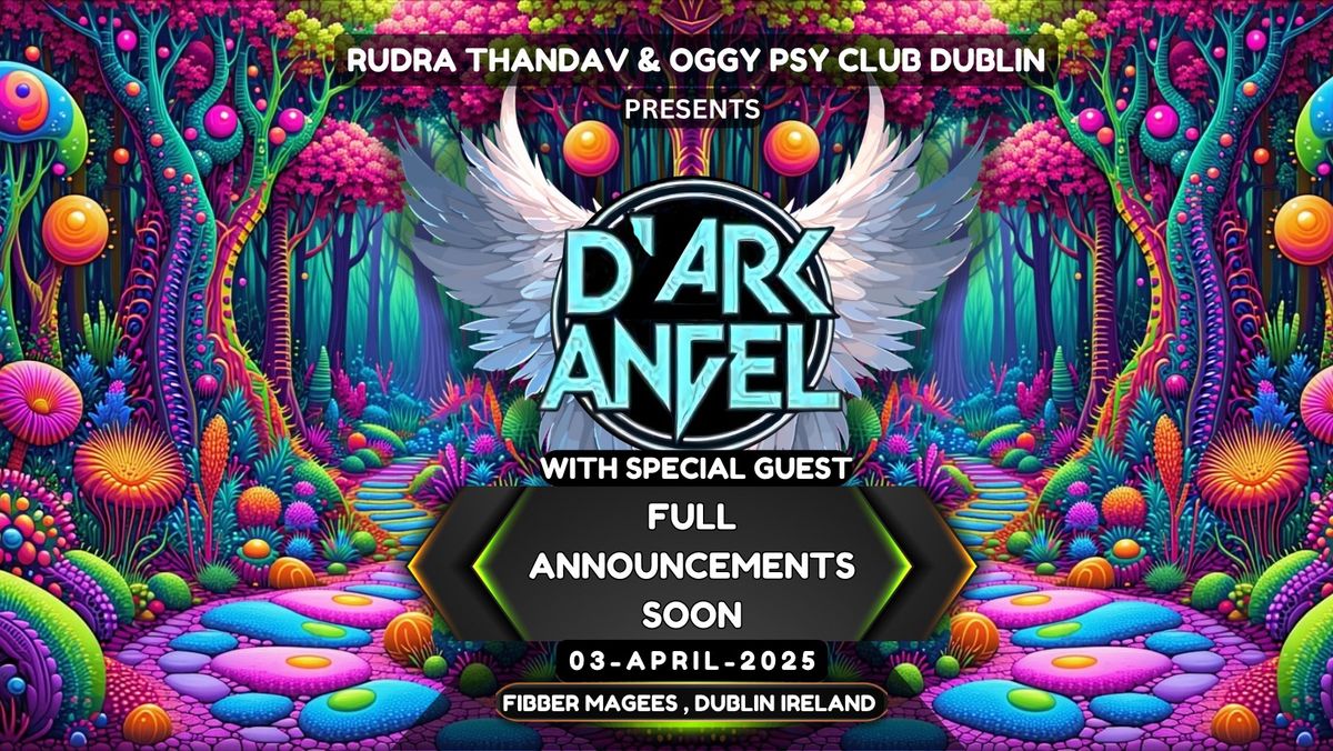 D\u2019ARK ANGEL | Psytrance Night