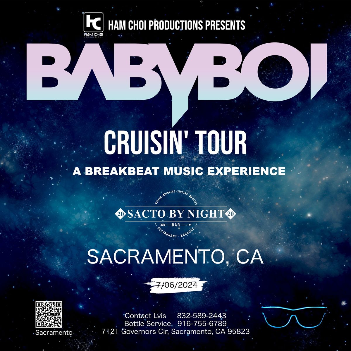 BABYBOI "CRUISIN' TOUR" - SACRAMENTO, CA