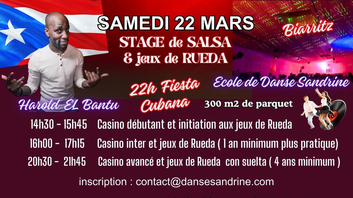 STAGE DE SALSA avec HAROLD EL BANTU & Soir\u00e9e Salsa cubana interm\u00e8de son, reggaeton ....