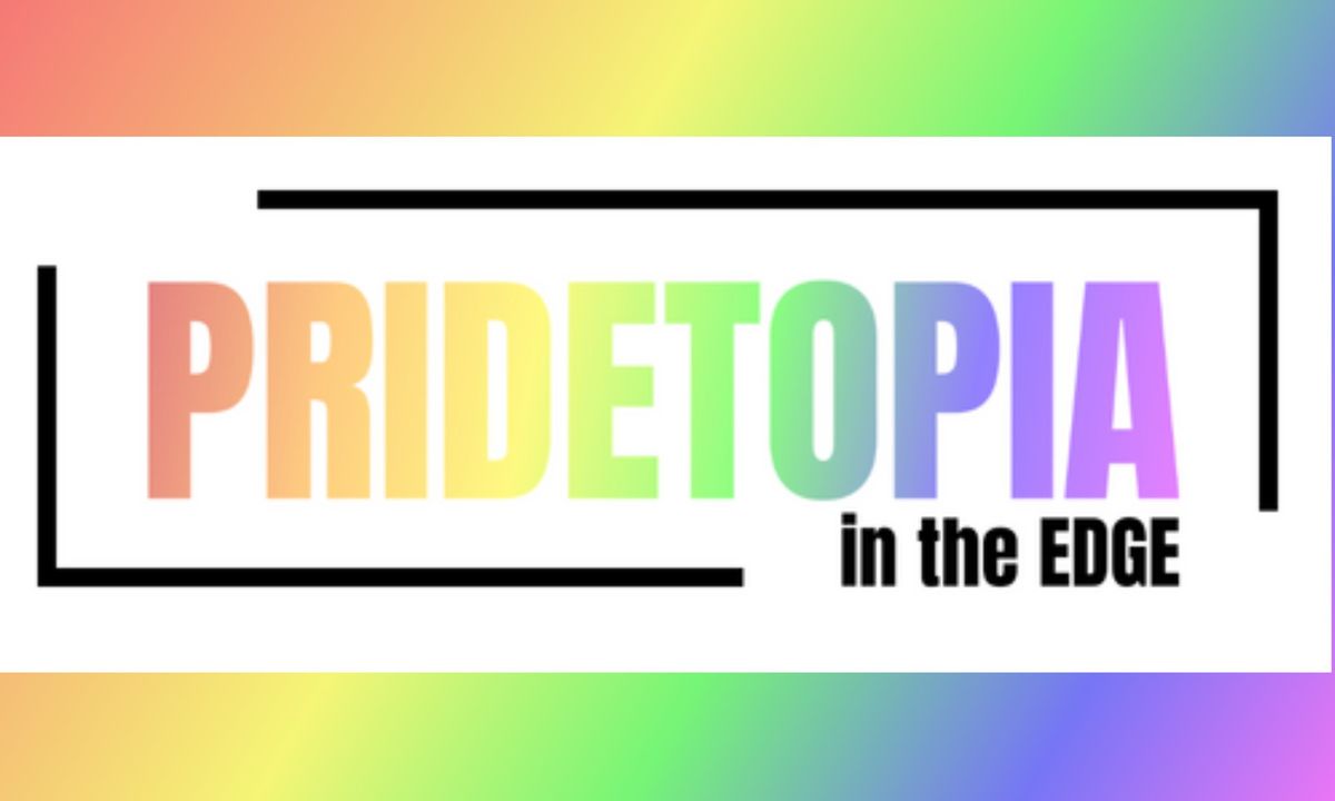 Pridetopia in the EDGE
