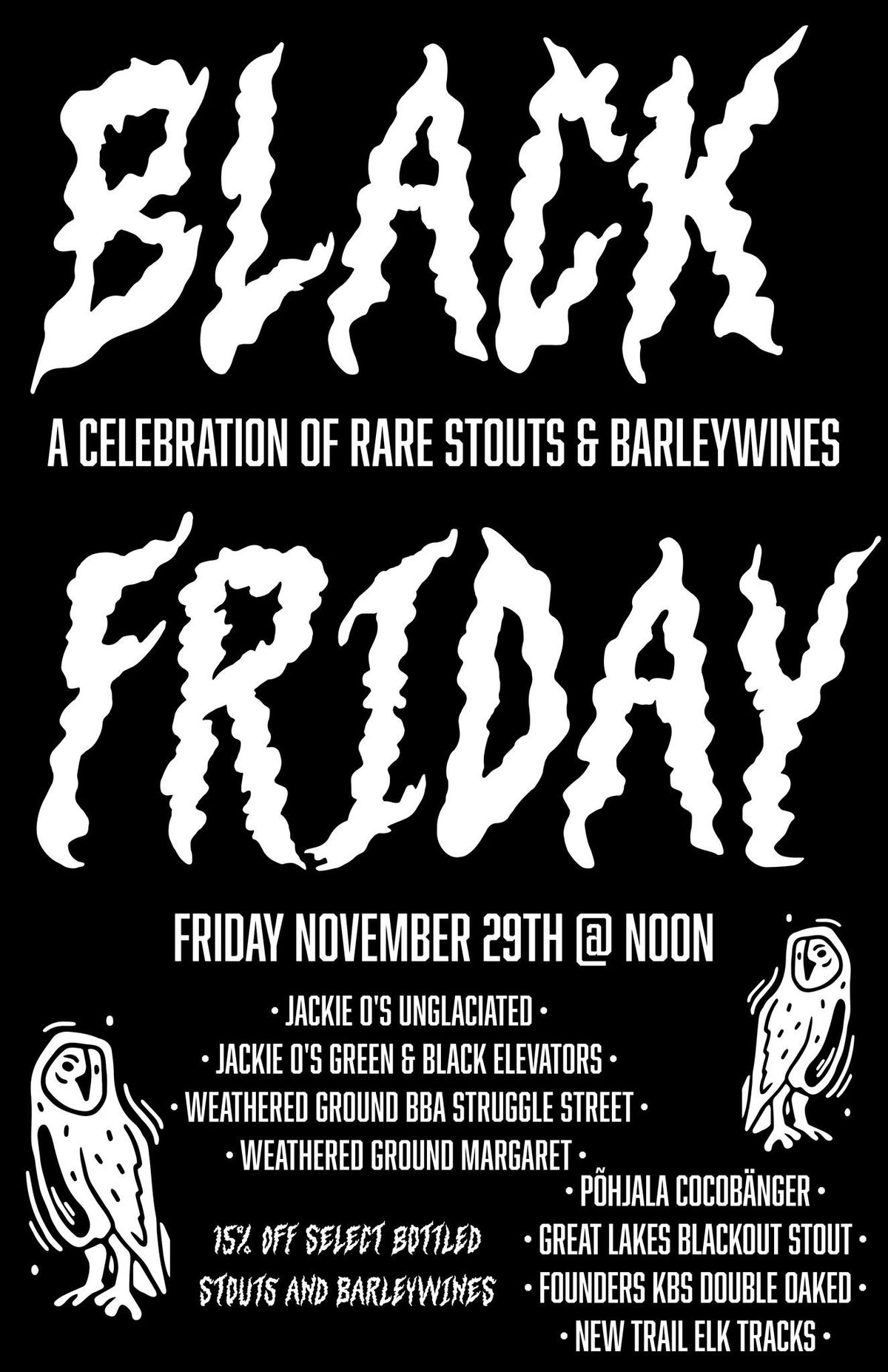 Black Friday - Stout & Barleywine Celebration 