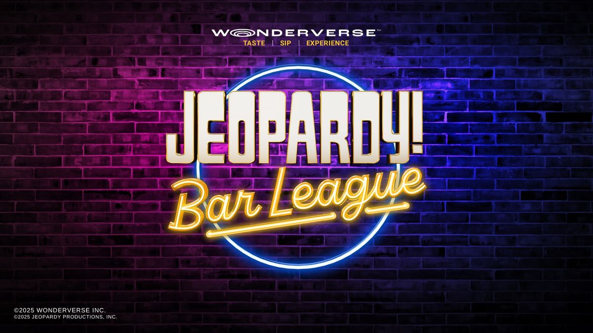 JEOPARDY! BAR LEAGUE THURSDAYS AT WONDERVERSE