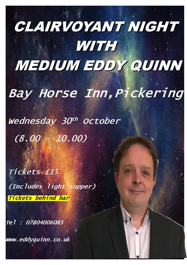 Clairvoyant Night: Bay Horse Inn, Pickering