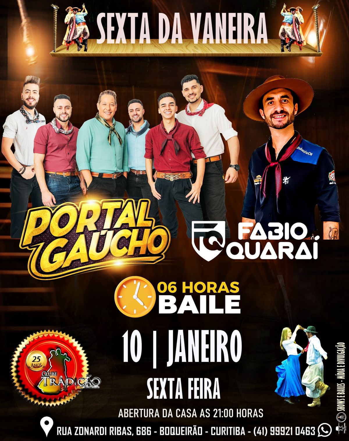 Sexta da Vaneira com Portal Ga\u00facho e F\u00e1bio Quara\u00ed no Clube Tradi\u00e7\u00e3o em Curitiba