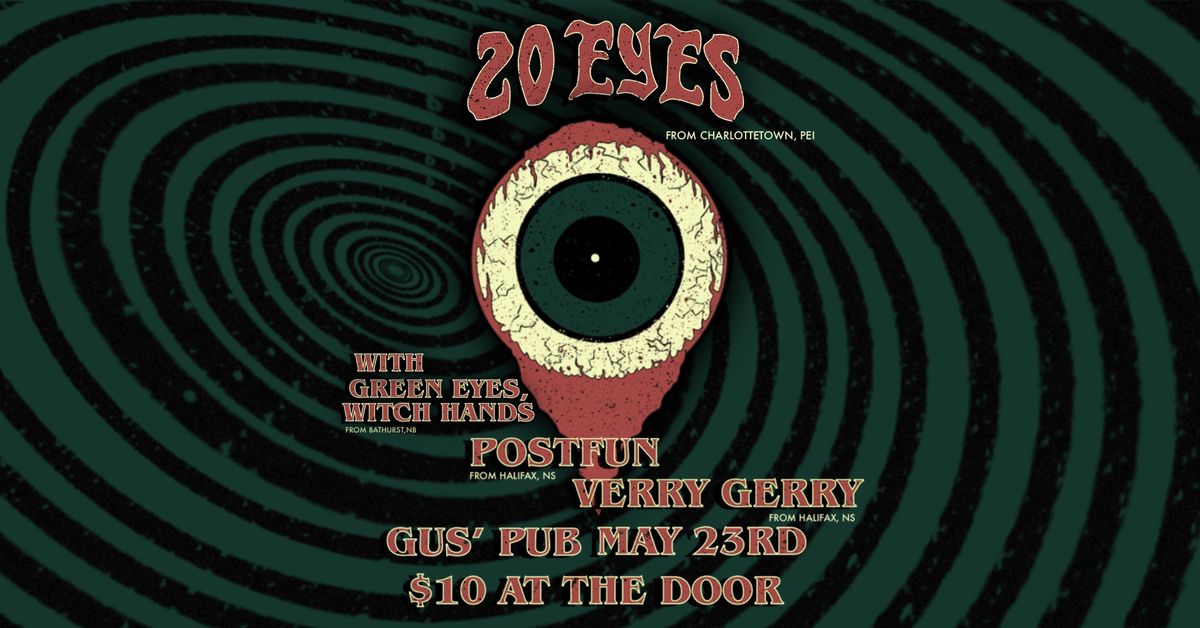 20 Eyes Album Release Tour - Halifax 