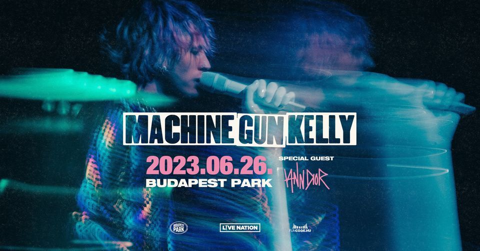 Machine Gun Kelly, special guest: iann dior | Budapest Park 2023