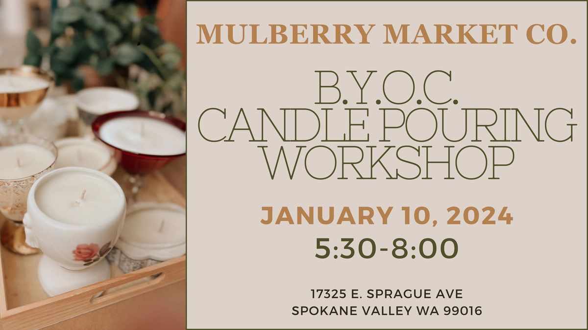 Bring Your Own Container Candle Pouring Workshop!