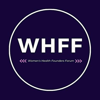 Women's Health Founders Forum (WHFF)