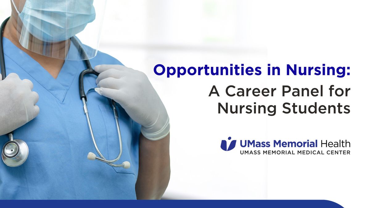 Opportunities in Nursing: A Career Panel for Nursing Students