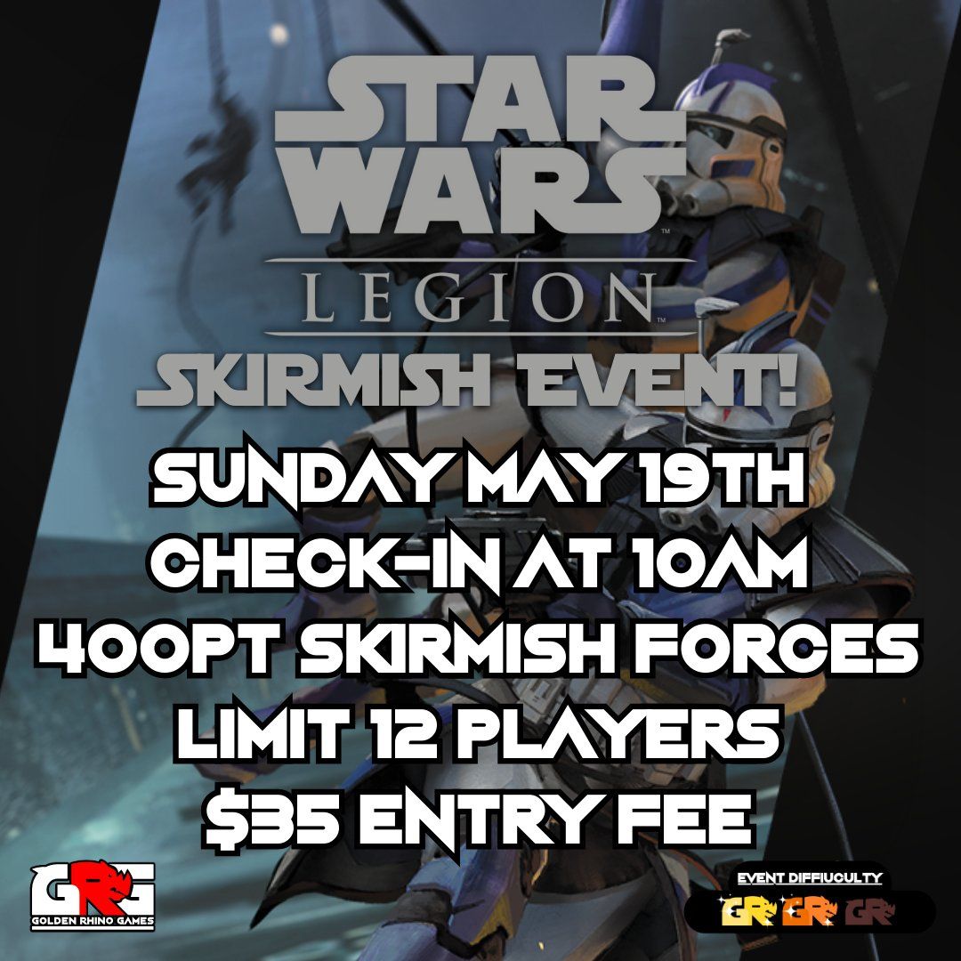 Star Wars Skirmish Event (Star Wars Legion)