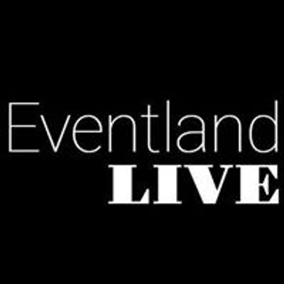 Eventland Live
