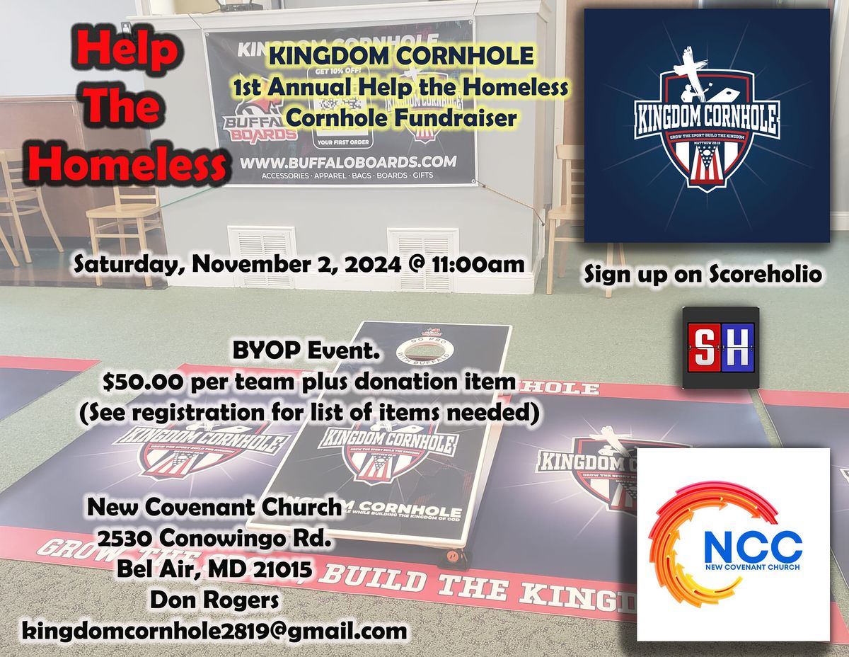 Kingdom Cornhole 1st annual Help the Homeless fundraiser