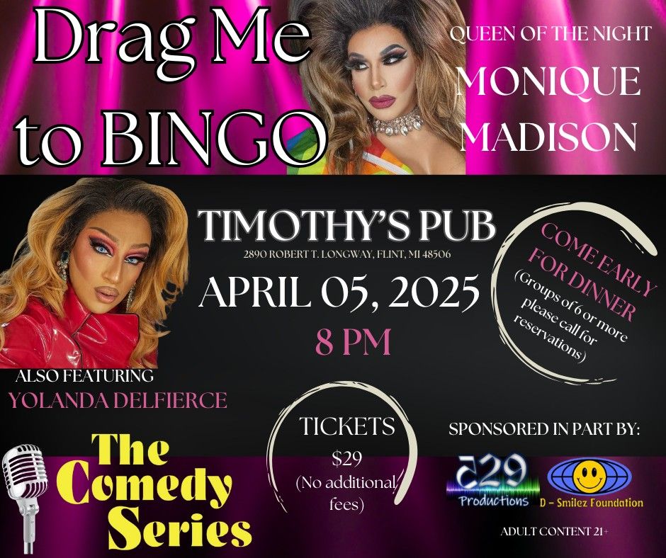 Drag Me to BINGO - Flint - Timothy's Pub