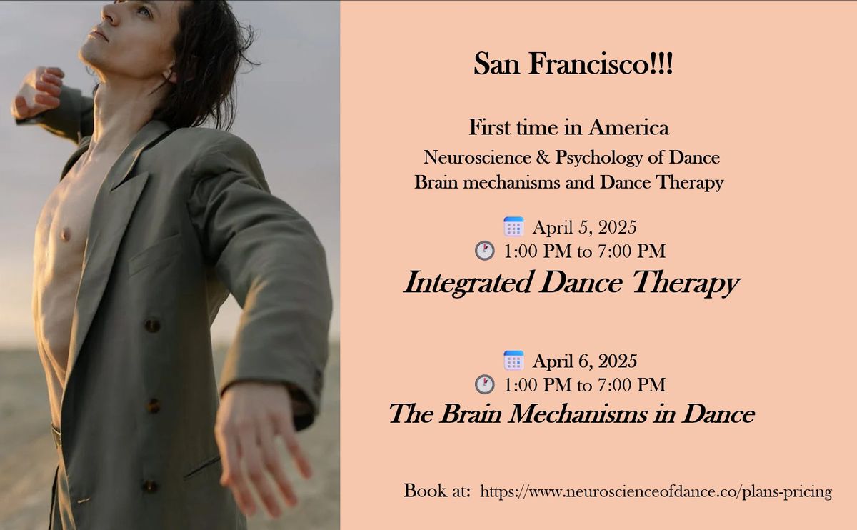 Neuroscience & Psychology  of Dance and Dance Therapy \ud83e\udde0 San Francisco